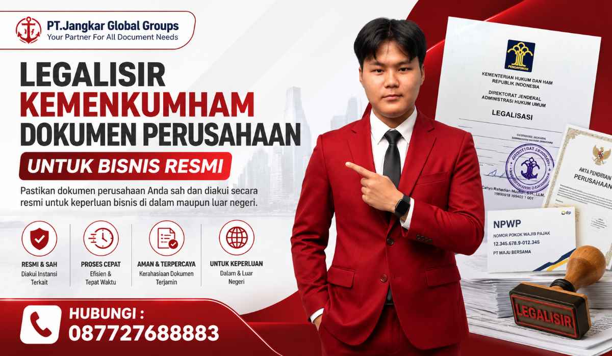 Legalisir Kemenkumham Dokumen Perusahaan untuk Bisnis Resmi