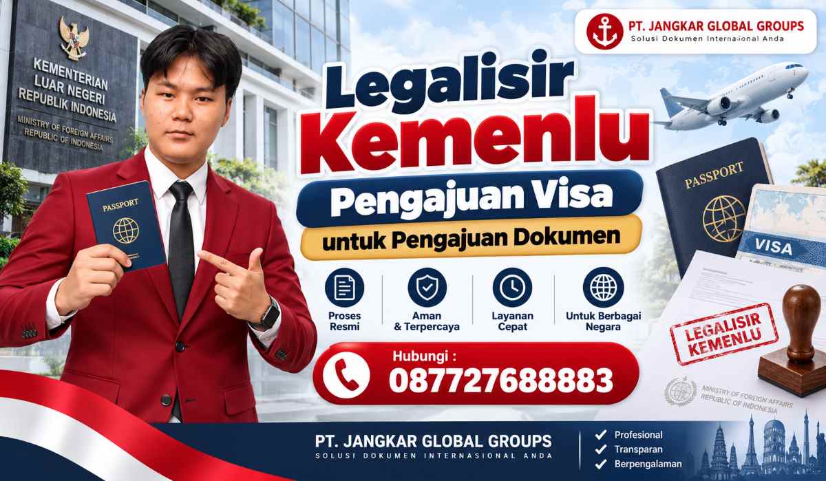 Legalisir Kemenlu Pengajuan Visa untuk Pengajuan Dokumen