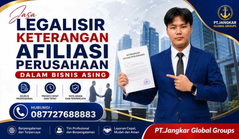 Legalisir Keterangan Afiliasi Perusahaan dalam bisnis asing