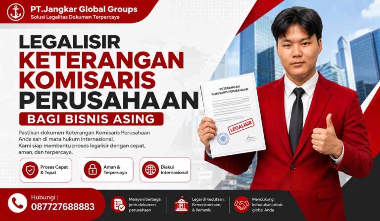 Legalisir Keterangan Komisaris Perusahaan bagi bisnis asing