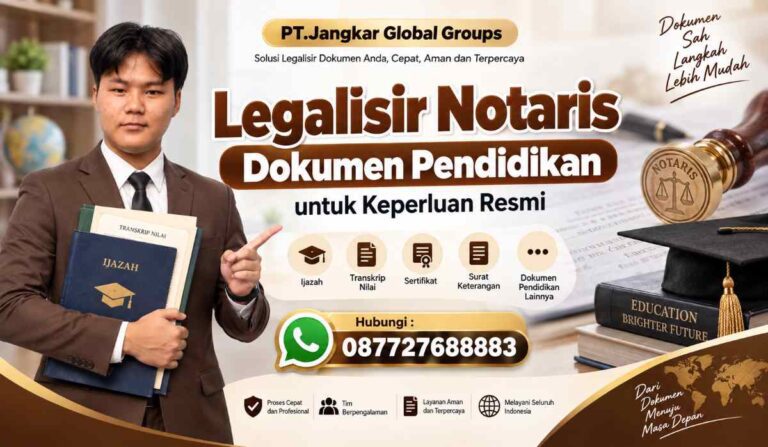 Legalisir Notaris Dokumen Pendidikan untuk Keperluan Resmi