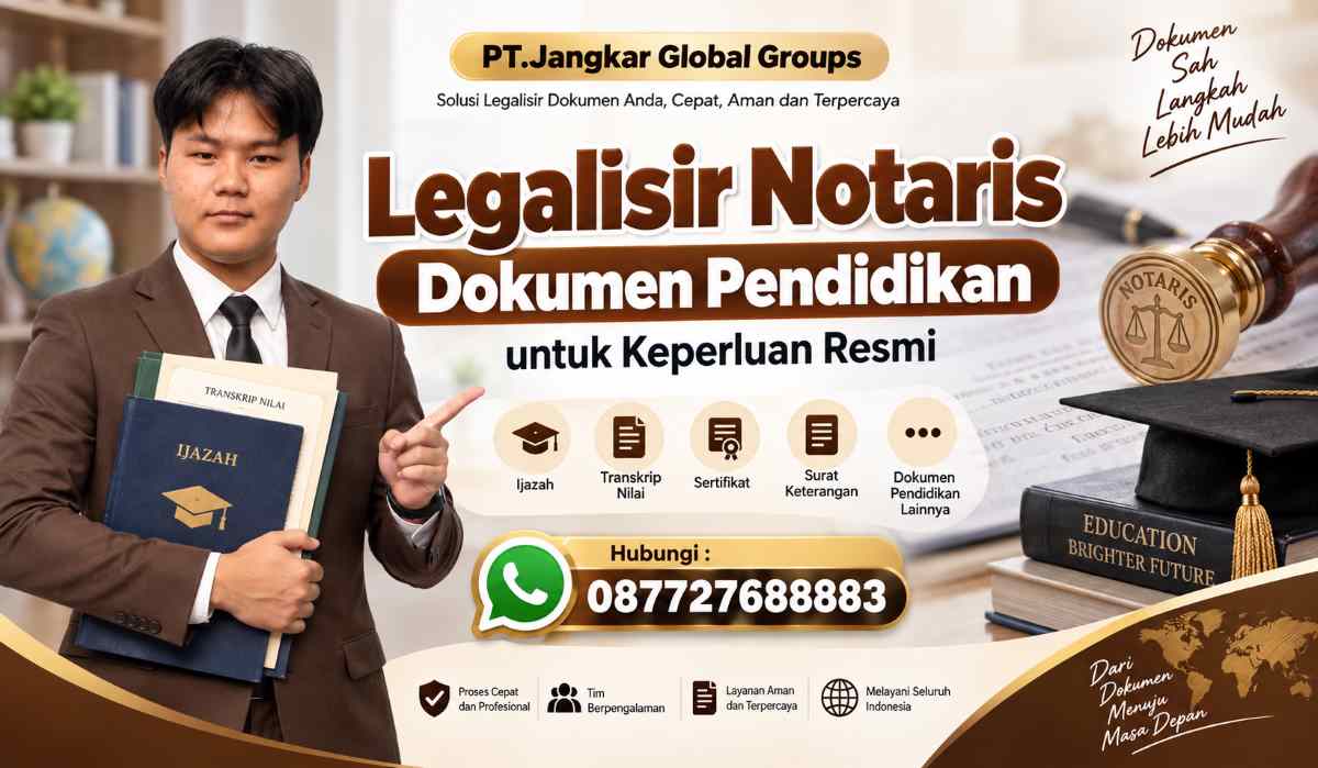 Legalisir Notaris Dokumen Pendidikan untuk Keperluan Resmi