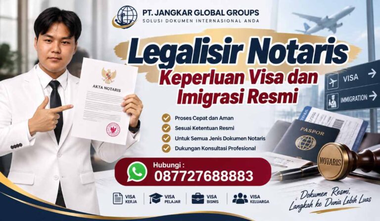 Legalisir Notaris Keperluan Visa dan Imigrasi Resmi