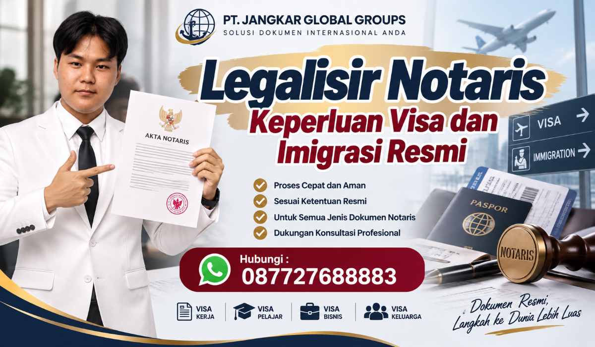 Legalisir Notaris Keperluan Visa dan Imigrasi Resmi