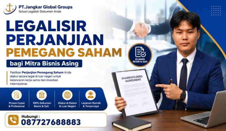 Legalisir Perjanjian Pemegang Saham bagi Mitra Bisnis Asing