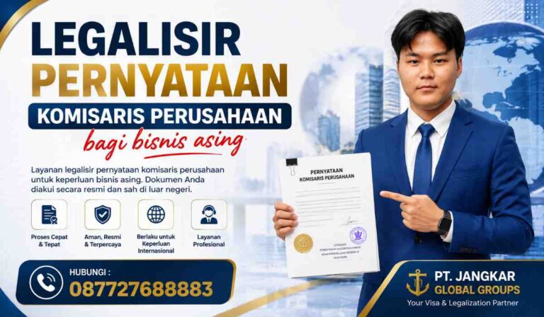 Legalisir Pernyataan Komisaris Perusahaan bagi bisnis asing