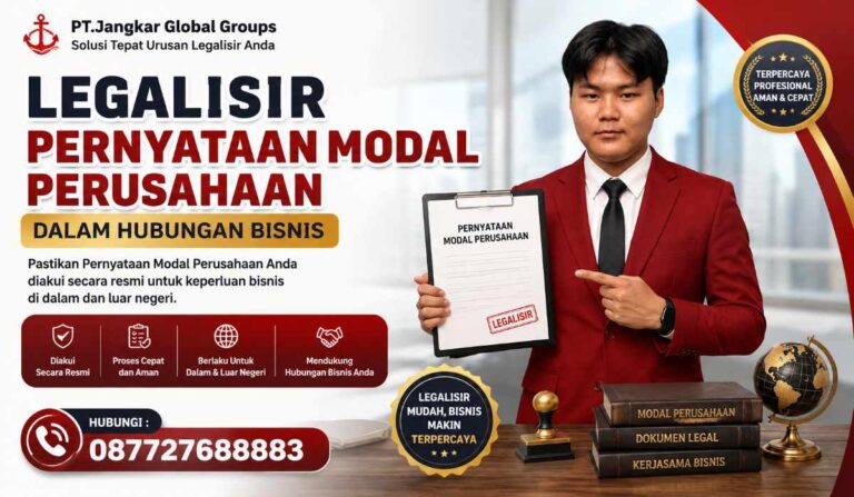 Legalisir Pernyataan Modal Perusahaan dalam hubungan bisnis