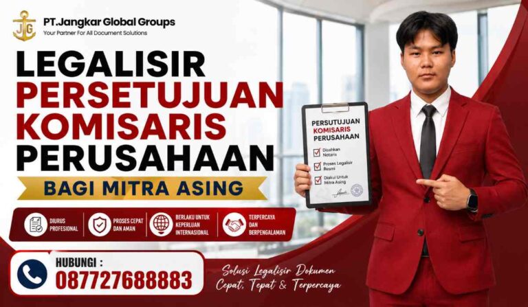 Legalisir Persetujuan Komisaris Perusahaan bagi mitra asing