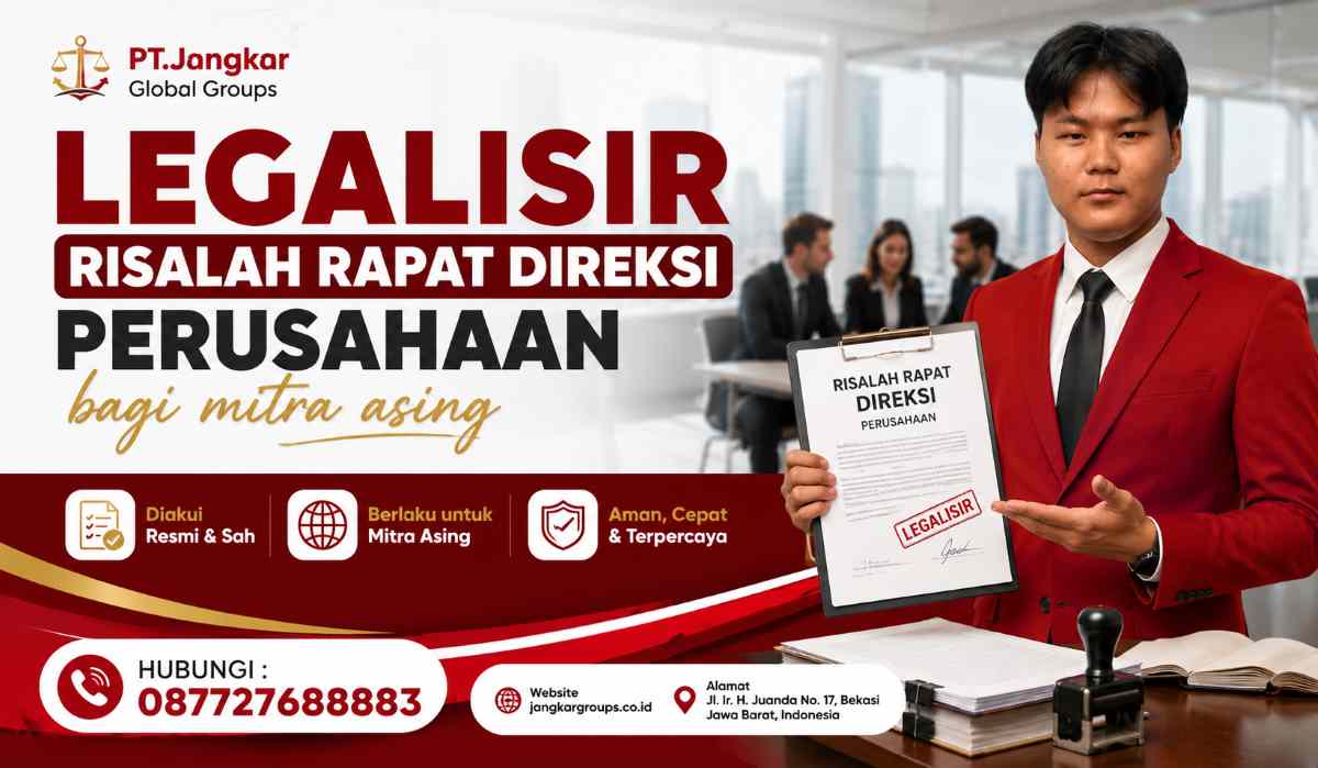 Legalisir Risalah Rapat Direksi Perusahaan bagi mitra asing