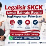 Legalisir SKCK Untuk Bahrain Resmi bagi Keperluan Pekerjaan