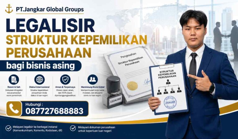 Legalisir Struktur Kepemilikan Perusahaan bagi bisnis asing