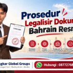 Prosedur Legalisir Dokumen Bahrain Resmi