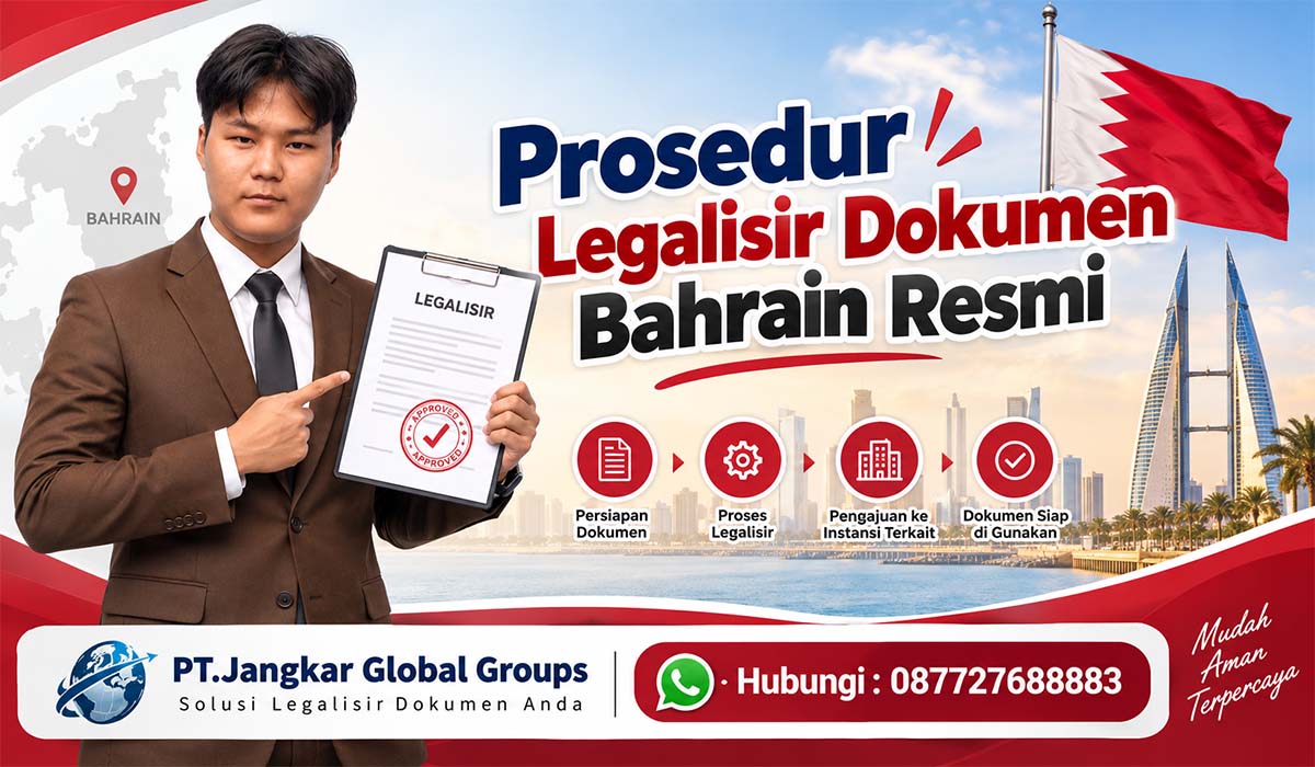 Prosedur Legalisir Dokumen Bahrain Resmi