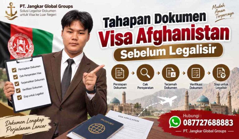 Tahapan Dokumen Visa Afghanistan Sebelum Legalisir